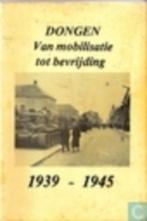 dongen van mobilisatie tot bevrijding 1939-1945 pa wijnen, Tweede Wereldoorlog, Ophalen of Verzenden, Zo goed als nieuw, PA Wijnen