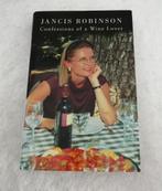 Confessions of a Wine Lover  Francis Robinson  Even the Fren, Boeken, Taal | Engels, Francis Robinson, Ophalen of Verzenden, Zo goed als nieuw