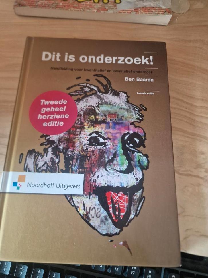 B. Baarda - Dit is onderzoek!, Boeken, Economie, Management en Marketing, Zo goed als nieuw, Management, Ophalen of Verzenden