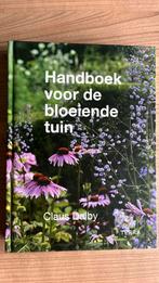 Claus Dalby - Handboek voor de bloeiende tuin, Nieuw, Ophalen of Verzenden, Claus Dalby, Interieur en Design