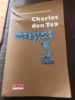 Charles den Tex angstval, Zo goed als nieuw, Ophalen