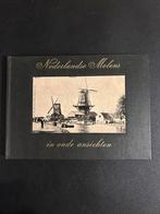 De Nederlandse molens in oude ansichten (1971), Ophalen of Verzenden, 20e eeuw of later, Gelezen