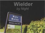 Wielder by night (Fotoboek over Wylre in de nacht), Ophalen of Verzenden, Zo goed als nieuw, Fotografen