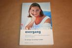 Een natuurlijke overgang. Hoemopathie e.a. natuurlijke.., Boeken, Gezondheid, Dieet en Voeding, Ophalen of Verzenden, Gelezen