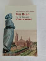 Den Haag en de Eerste Wereldoorlog  NIEUW, Verzenden, Nieuw, Voor 1940, Meerdere auteurs