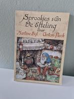 Sprookjes van de Efteling Martine Bijl - Anton Pieck, Ophalen of Verzenden, Zo goed als nieuw