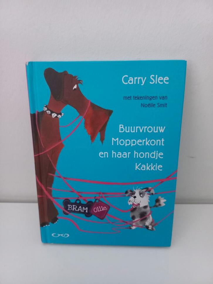 Bram & Ollie - Buurvrouw mopperkont en haar hondje Kakkie, Boeken, Kinderboeken | Jeugd | onder 10 jaar, Gelezen, Fictie algemeen
