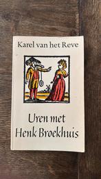 Karel van het Reve; Uren met Henk Broekhuis, Ophalen of Verzenden, Gelezen