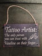 Tattoo Artist Decoratiebord, Ophalen of Verzenden, Nieuw