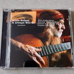 Willie Nelson - It Always Will Be CD, Cd's en Dvd's, Cd's | Country en Western, Ophalen of Verzenden, Zo goed als nieuw