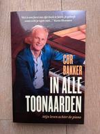 Cor Bakker - In Alle Toonaarden, Ophalen of Verzenden, Nieuw, Kunst en Cultuur