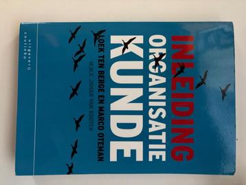 Inleiding Organisatiekunde – Loek ten Berge & Marco Oteman ( beschikbaar voor biedingen