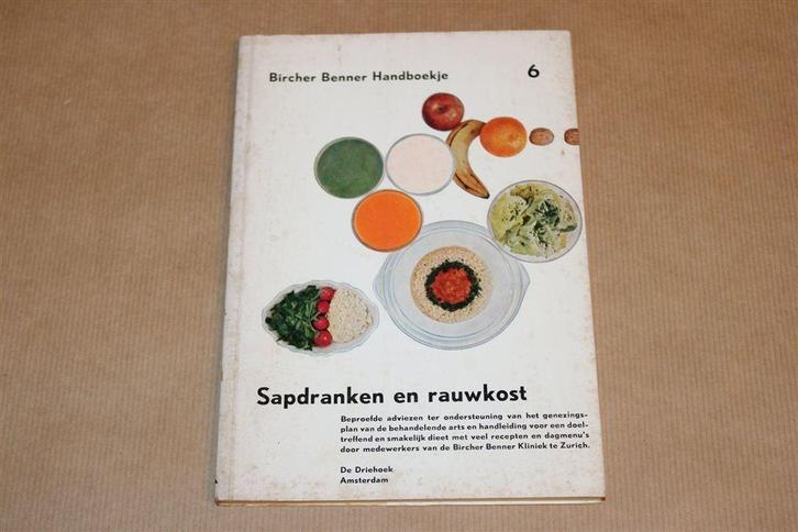 Sapdranken & Rauwkost [1961] — De Methode van Bircher-Benner, Boeken, Gezondheid, Dieet en Voeding, Gelezen, Ophalen of Verzenden