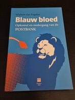 Blauw Bloed: Opkomst en ondergang van de Postbank, Ophalen of Verzenden, Zo goed als nieuw, Economie en Marketing, Wichert van Engelen