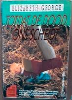 Totdat de dood ons scheidt - Elizabeth George, Boeken, Detectives, Ophalen of Verzenden, Gelezen