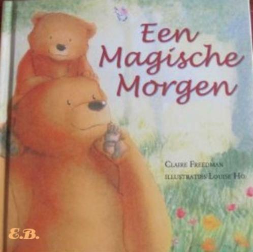 Een magische morgen (NIEUWSTAAT)"", Boeken, Kinderboeken | Kleuters, Zo goed als nieuw, Jongen of Meisje, Ophalen of Verzenden