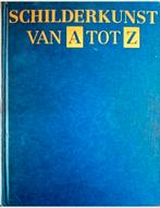 BOEK  Schilderkunst Van A Tot Z, Ophalen of Verzenden, Gelezen