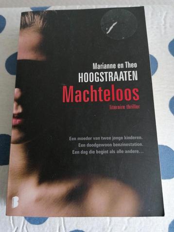 Marianne en Theo Hoogstraaten - Machteloos beschikbaar voor biedingen