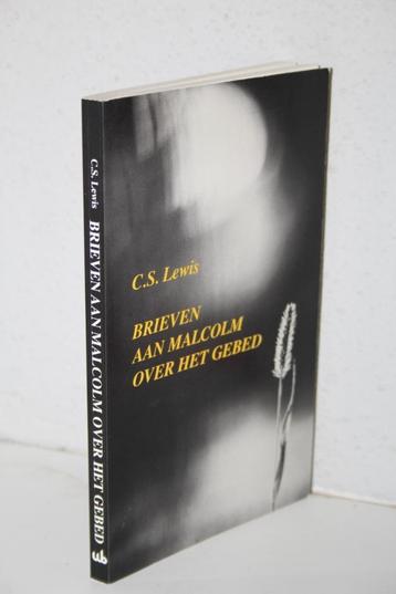 C.S. Lewis - Brieven aan Malcolm over het gebed beschikbaar voor biedingen