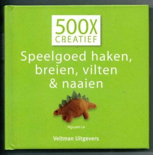 500x creatief - Nguyen le, Boeken, Hobby en Vrije tijd, Nieuw, Breien en Haken, Ophalen of Verzenden