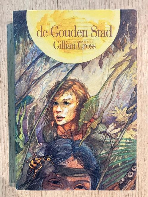 Boek : De gouden stad (Gillian Cross), Boeken, Kinderboeken | Jeugd | 10 tot 12 jaar, Zo goed als nieuw, Ophalen of Verzenden
