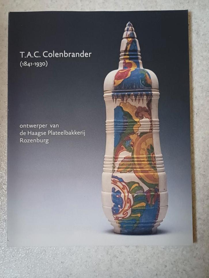 T.A.C. Colenbrander - Ontwerper van Rozenburg, Boeken, Kunst en Cultuur | Beeldend, Ophalen