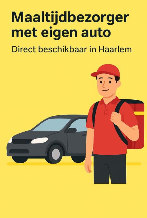 Maaltijdbezorger met eigen auto in Haarlem, Vacatures, Vacatures | Chauffeurs, Vanaf 10 jaar, Overige vormen, 33 - 40 uur