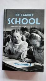 De Lagere School - Wim Daniels, Boeken, Ophalen of Verzenden