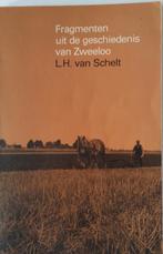 Fragmenten uit de geschiedenis van Zweeloo, Ophalen of Verzenden, 20e eeuw of later, Gelezen, L.H. van Schelt