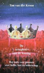 De terugkeer van de koning, Achtergrond en Informatie, Spiritualiteit algemeen, Ophalen of Verzenden, Zo goed als nieuw