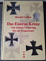Das Eiserne Kreuz - Harald Geissler ( Topboek! ), Verzenden, Landmacht, Duitsland, Boek of Tijdschrift