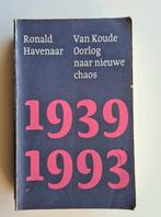 R. Havenaar - Van Koude Oorlog naar nieuwe chaos 1939 - 1993, Ophalen of Verzenden, 20e eeuw of later, Gelezen, Europa