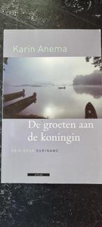 De groeten aan de koningin, Karin Anema, Ophalen of Verzenden, Zuid-Amerika, 20e eeuw of later, Gelezen