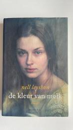Nell Leyshon - De kleur van melk, Nell Leyshon, Ophalen of Verzenden, Zo goed als nieuw, Nederland