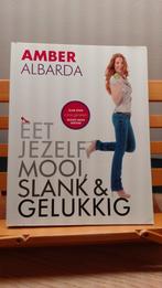 Eet Jezelf Mooi, Slank & Gelukkig - Amber Albarda, Boeken, Ophalen of Verzenden, Gelezen, Dieet en Voeding, Amber Albarda