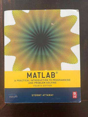 Matlab 4e : A Practical Introduction to Programming and Prob beschikbaar voor biedingen