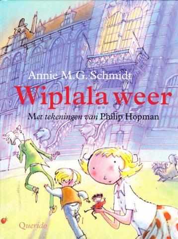 WIPLALA WEER - Annie M.G. Schmidt beschikbaar voor biedingen