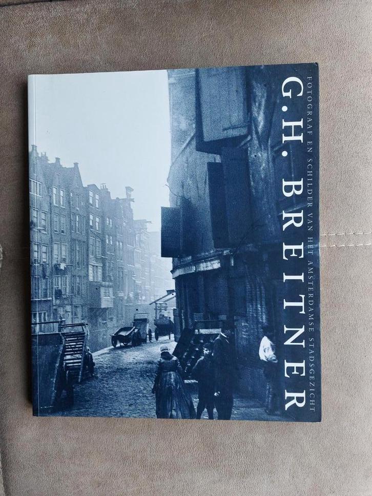 G.H.Breitner, fotograaf en schilder van het Amsterdam..., Boeken, Geschiedenis | Stad en Regio, Zo goed als nieuw, Ophalen of Verzenden