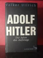 Adolf Hitler, Die Jahre des Aufstiegs - Volker Ullrich, Ophalen of Verzenden, Tweede Wereldoorlog, Zo goed als nieuw, Algemeen