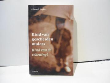Edward Teyber				Kind van gescheiden ouders		 beschikbaar voor biedingen