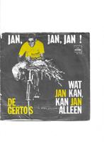 Single De Gerto's - Jan Jan, Jan, Ophalen of Verzenden, Gebruikt, Nederlandstalig