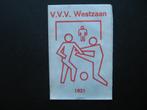 1579 Westzaan - V.V.V. Westzaan (Ver. Voetbal Vereniging), Verzamelen, Suikerzakjes, Nederland, Verzenden