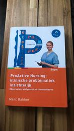 ProActive Nursing: Klinische problematiek inzichtelijk, Nieuw, Ophalen of Verzenden, Marc Bakker