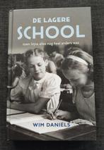De lagere school, toen bijna alles nog anders was, 20e eeuw of later, Wim Daniëls, Ophalen of Verzenden, Zo goed als nieuw