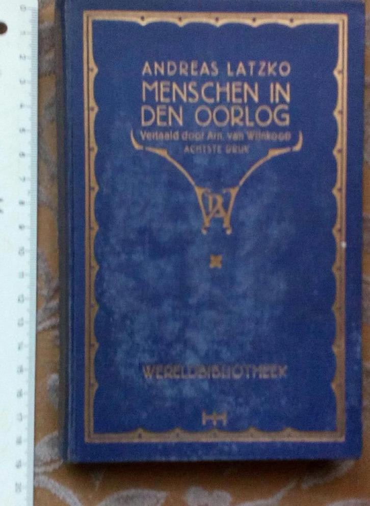 WO1 Menschen in den oorlog, Andreas Latzko, 1931, Boeken, Oorlog en Militair, Gelezen, Voor 1940, Ophalen of Verzenden