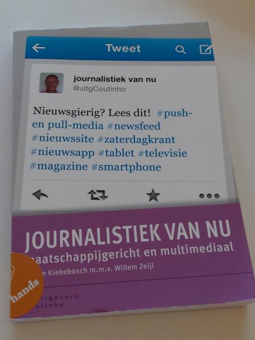 Studieboek - Journalistiek van nu - Harrie Kiekebosch, Boeken, Studieboeken en Cursussen, Zo goed als nieuw, HBO, Ophalen of Verzenden