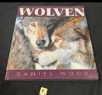 Wolven - Daniel Wood, Ophalen of Verzenden, Gelezen, Natuur algemeen