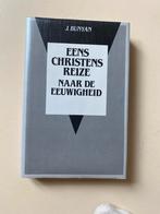 Eens Christens reize naar de eeuwigheid – John Bunyan, Boeken, Ophalen of Verzenden, Zo goed als nieuw