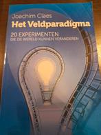 Het Veldparadigma - Joachim Claes, Boeken, Overige wetenschappen, Ophalen of Verzenden, Joachim Claes, Zo goed als nieuw