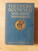 Theodore Roosevelt - Afrikanische Wanderungen..., Boeken, Gelezen, Afrika, Ophalen of Verzenden